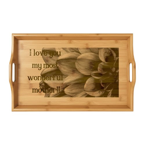 I Love You My Most Wonderful Mother Floral Breakfast Tray By MIHONO